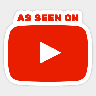 As Seen On YouTube Sticker